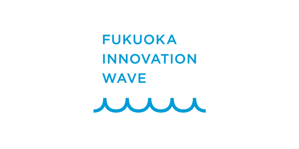 FUKUOKA INNOVATION WAVE